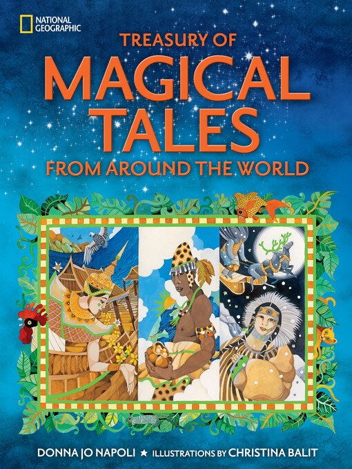 Title details for Treasury of Magical Tales From Around the World by Donna Jo Napoli - Available